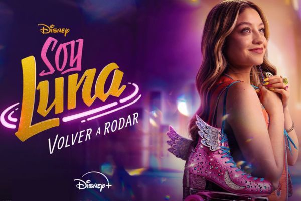 Cartel promocional del regreso de la serie: Soy Luna. Volver a Rodar